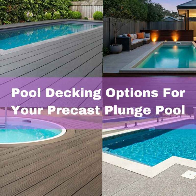 Pool decking options for your precast plunge pool