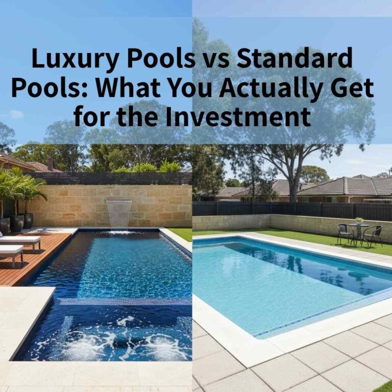 Luxury Pools vs Standard Pools: What You Actually Get for the Investment